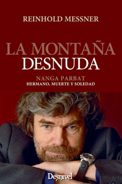 Nanga Parbat. La montaña desnuda Nanga Parbat. La montaña desnuda